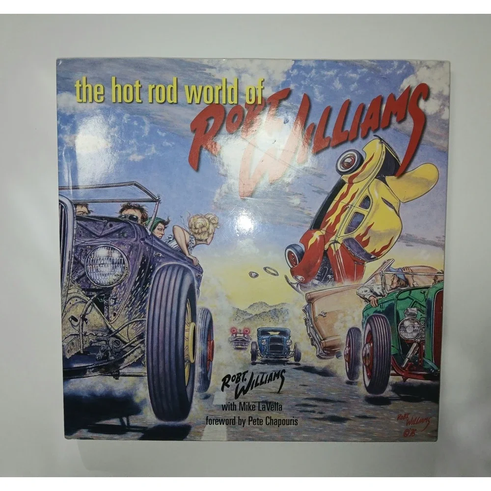 Hot Rod World of Robert Williams by Robert Williams (2006, Hardcover)